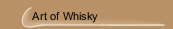 Art of Whisky