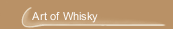 Art of Whisky